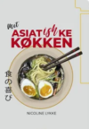 Mit asiatiske køkken
